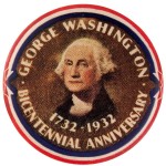 A button sold in 1932 for the GW 200th birthday.