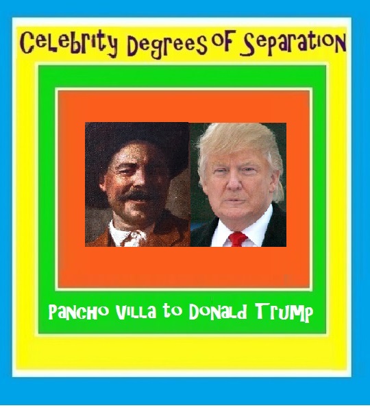 Pancho Villa to Donald Trump